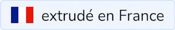 Extrudé en France